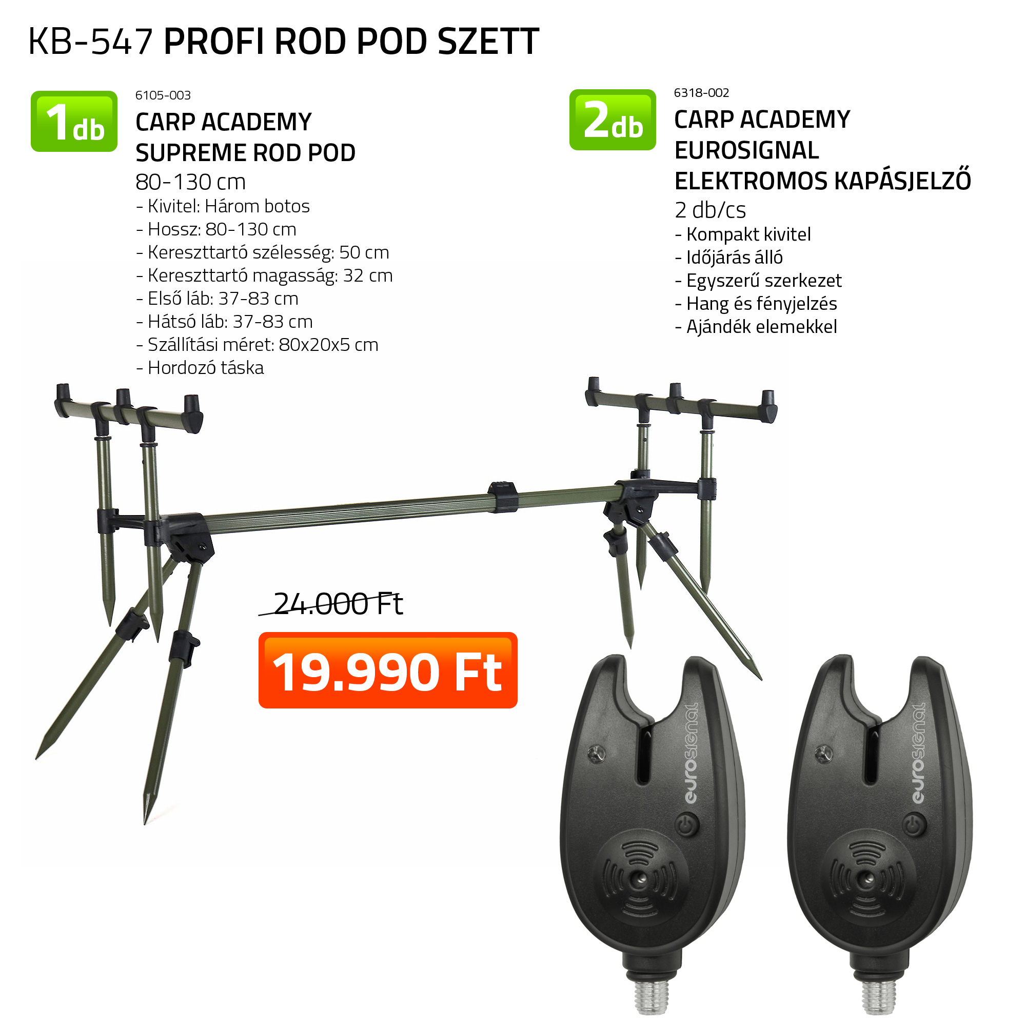 Profi Rod Pod szett 6105-003+ 6318-002